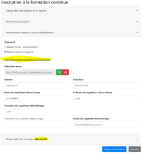 Cas du paiement par le stagiaire : toutes les autres informations (administration, supérieur hiérarchique, responsable de formation) sont facultatives